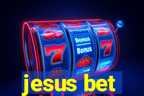 jesus bet