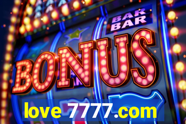 love 7777.com