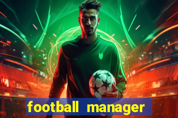 football manager 2024 crack