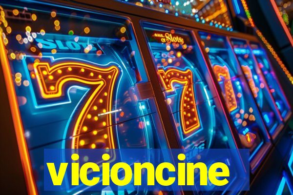 vicioncine