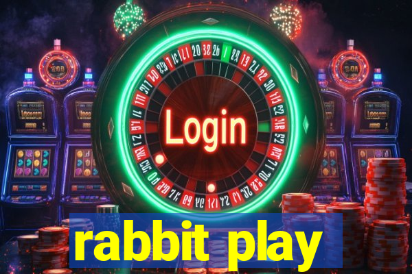 rabbit play