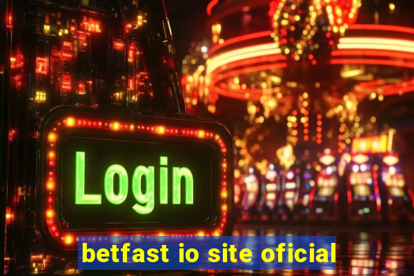 betfast io site oficial