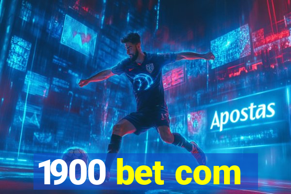 1900 bet com