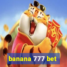 banana 777 bet