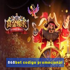 868bet codigo promocional