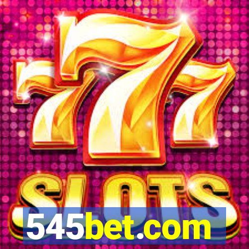 545bet.com