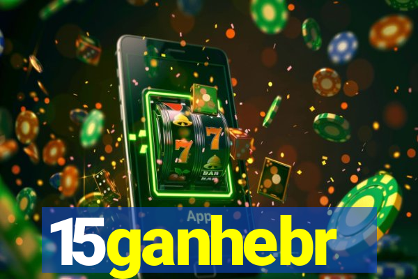 15ganhebr