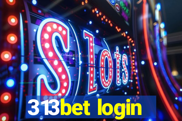 313bet login