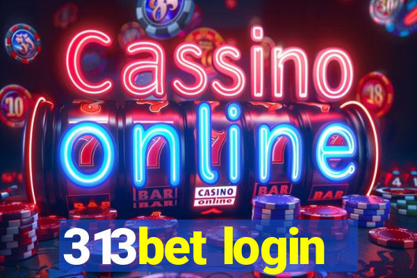 313bet login