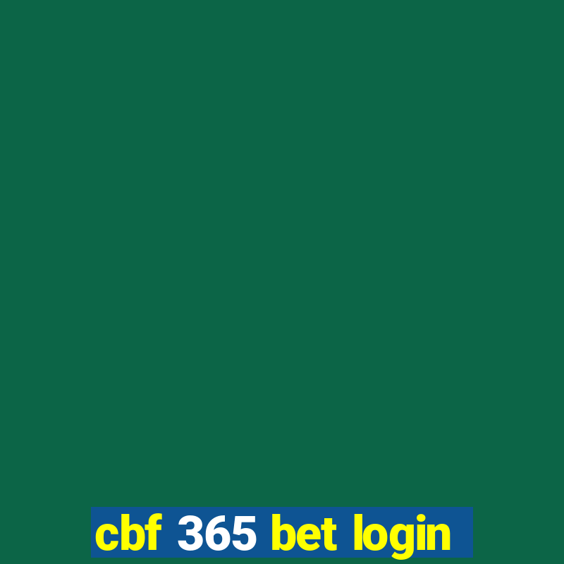 cbf 365 bet login