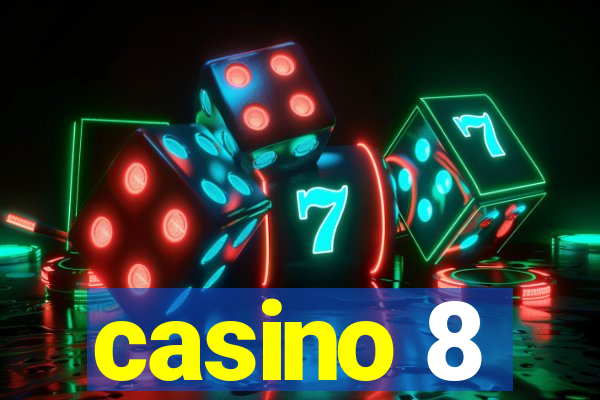 casino 8