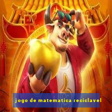 jogo de matematica reciclavel