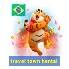 travel town hentai