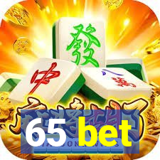 65 bet