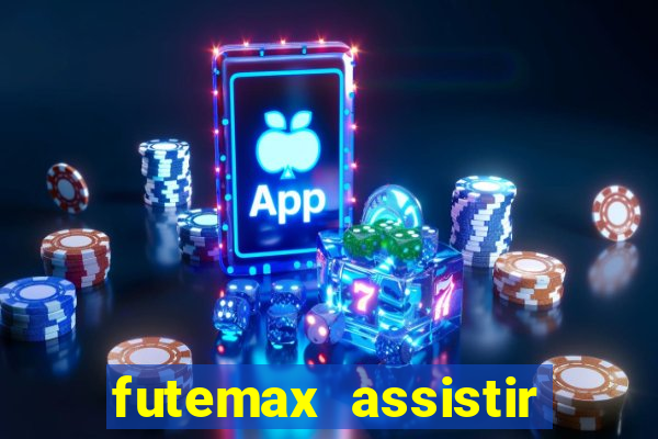 futemax assistir real madrid