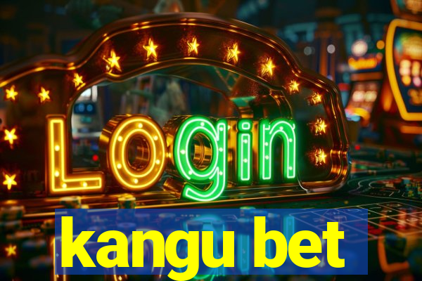 kangu bet