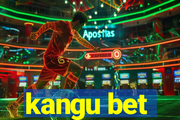 kangu bet