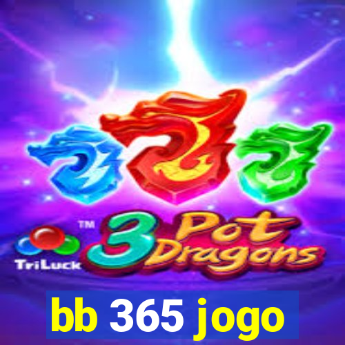 bb 365 jogo