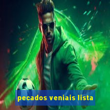 pecados veniais lista