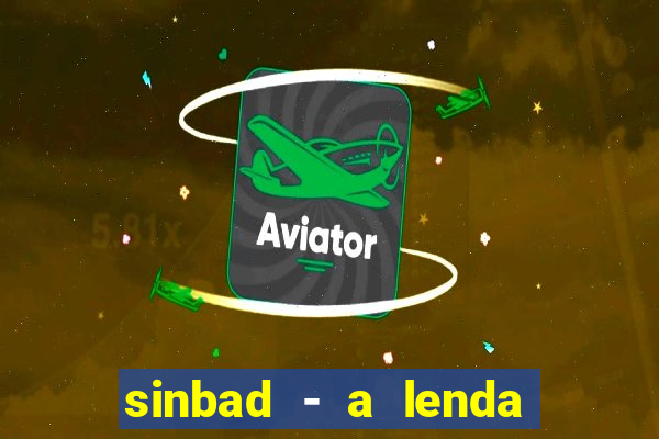 sinbad - a lenda dos sete mares online dublado