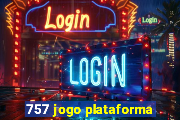 757 jogo plataforma