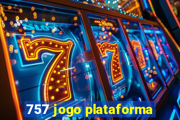 757 jogo plataforma