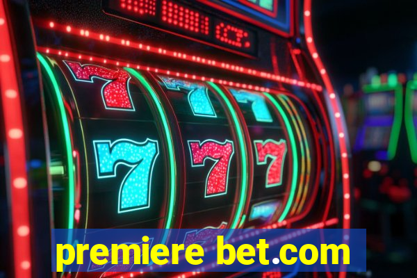 premiere bet.com