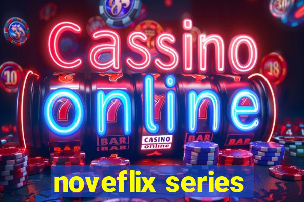 noveflix series