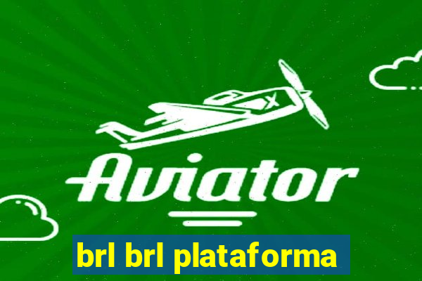 brl brl plataforma