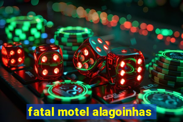 fatal motel alagoinhas