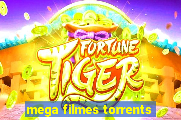 mega filmes torrents