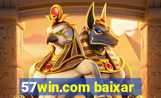 57win.com baixar