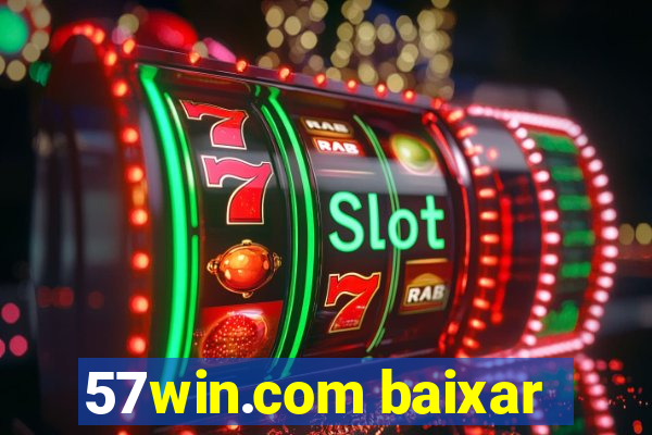 57win.com baixar