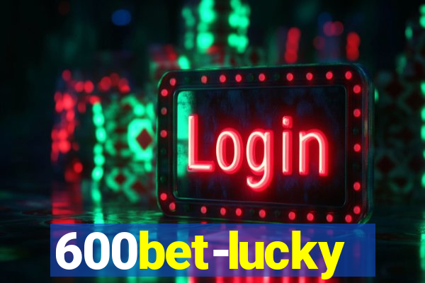 600bet-lucky