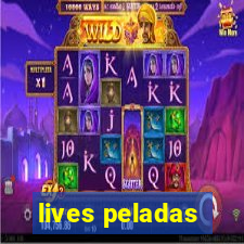 lives peladas