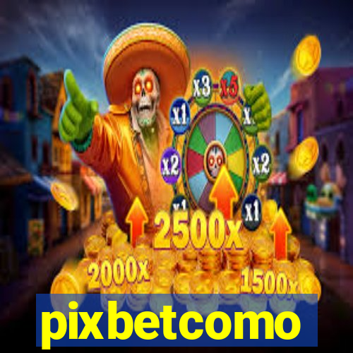 pixbetcomo