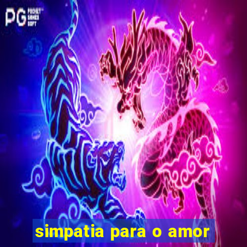 simpatia para o amor