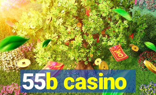 55b casino