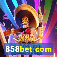 858bet com