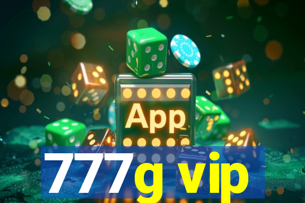 777g vip