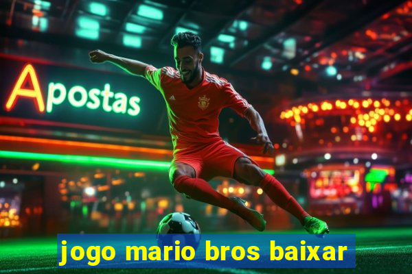 jogo mario bros baixar