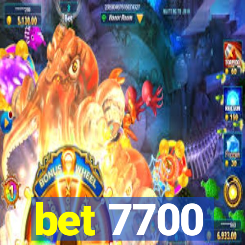 bet 7700