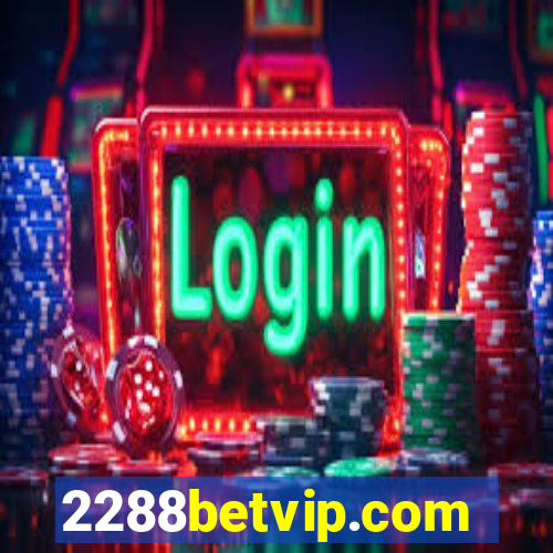 2288betvip.com