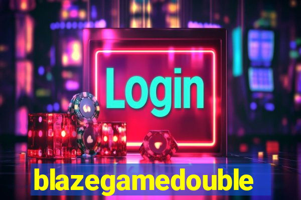 blazegamedouble