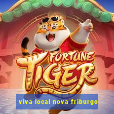 viva local nova friburgo