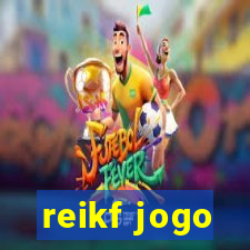 reikf jogo