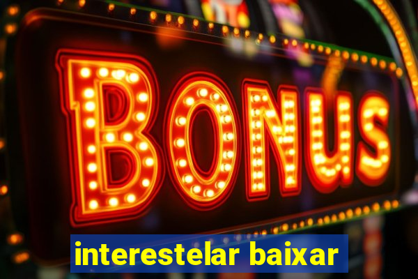 interestelar baixar