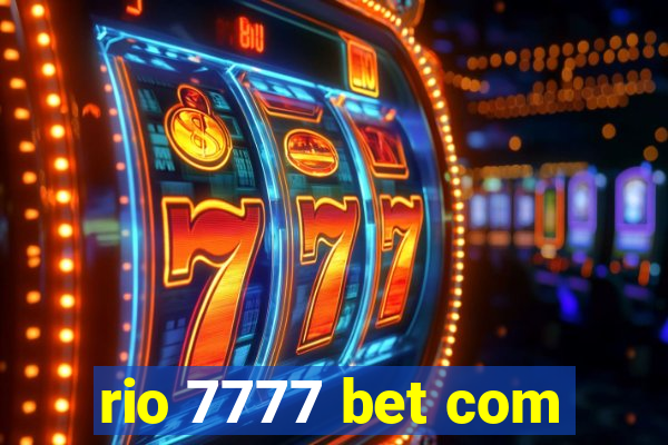 rio 7777 bet com