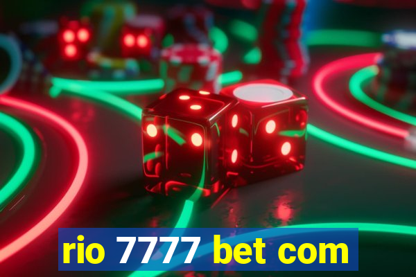 rio 7777 bet com