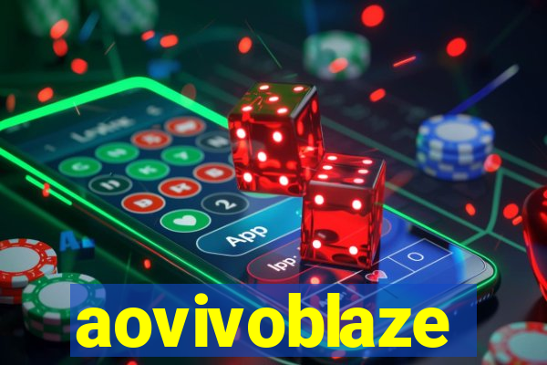 aovivoblaze